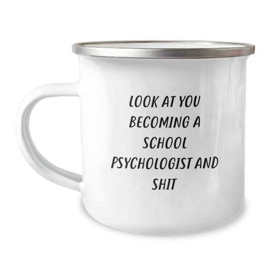 Funny School Psychologist Graduation Unique Gifts from Friends to School Psychologists - Camping Mug - Image 1