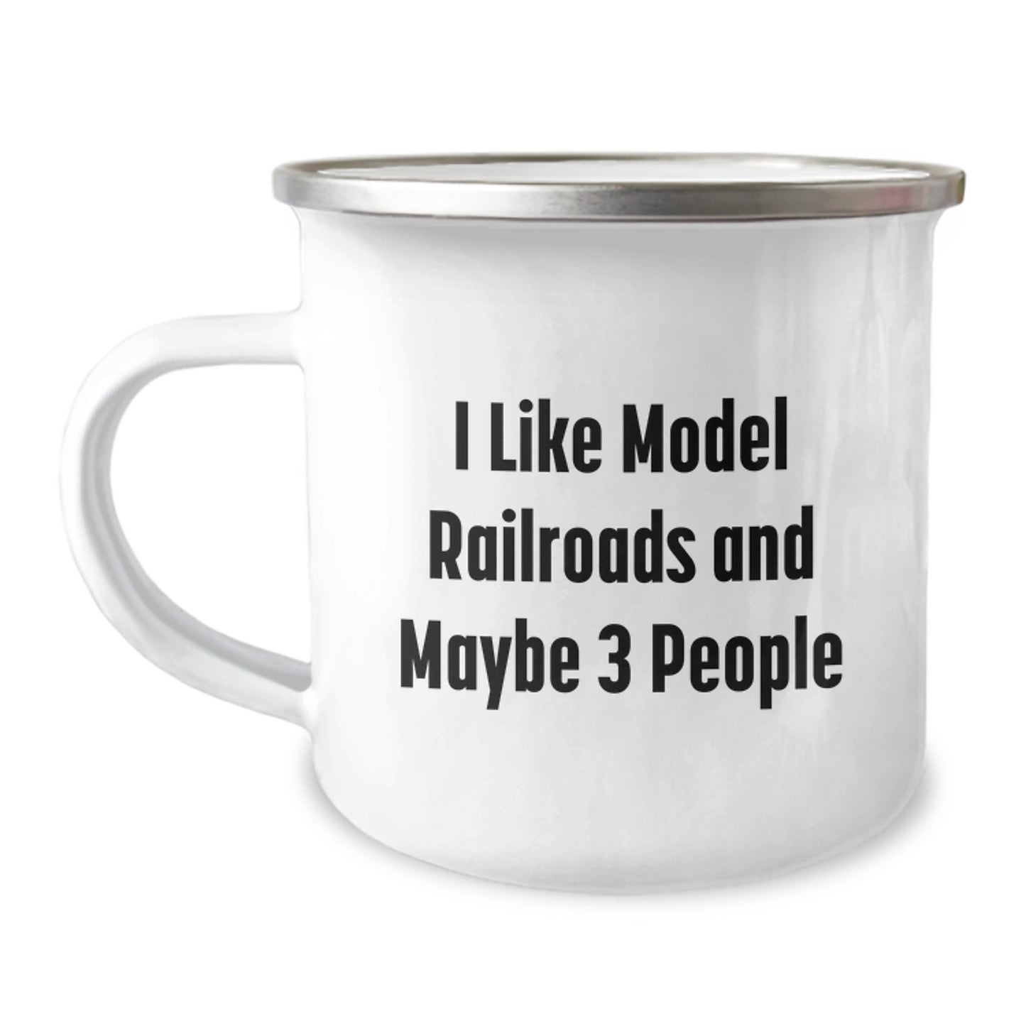 Model Railroads Enthusiast Gifts from Friends for Men with Funny 'I Like Model Railroads And Maybe 3 People' Camping Mug, Perfect for Graduation Unique Gifts - Image 1