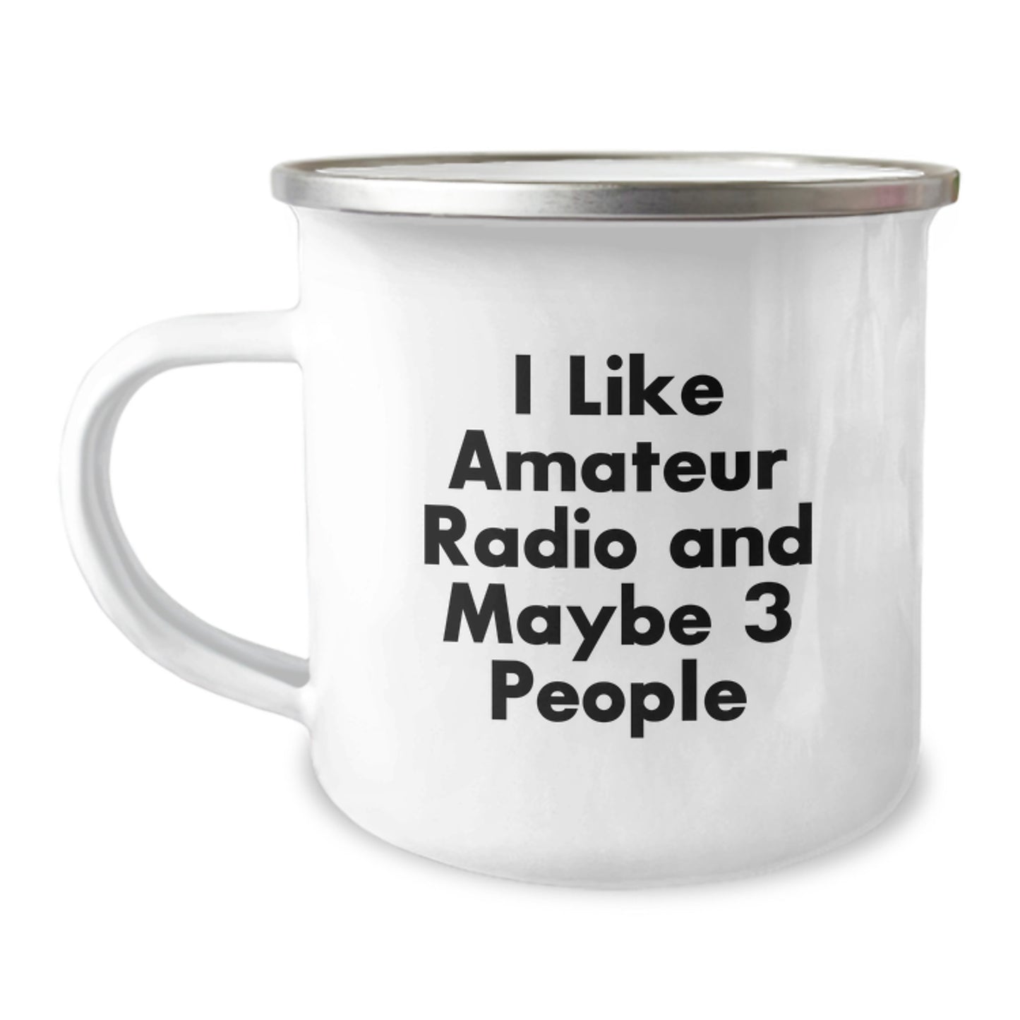 Amateur Radio Gifts for Men, Funny Quote about I Like Amateur Radio And Maybe 3 People, Camping Mug for Graduation Unique Gifts from Friends - Image 1