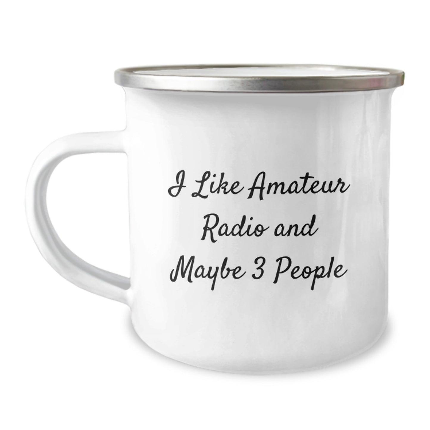 Amateur Radio Gifts from Friends Unique Graduation Unique Gifts for Amateur Radio Enthusiasts Camping Mug with Funny Quote I Like Amateur Radio And Maybe 3 People - Image 1