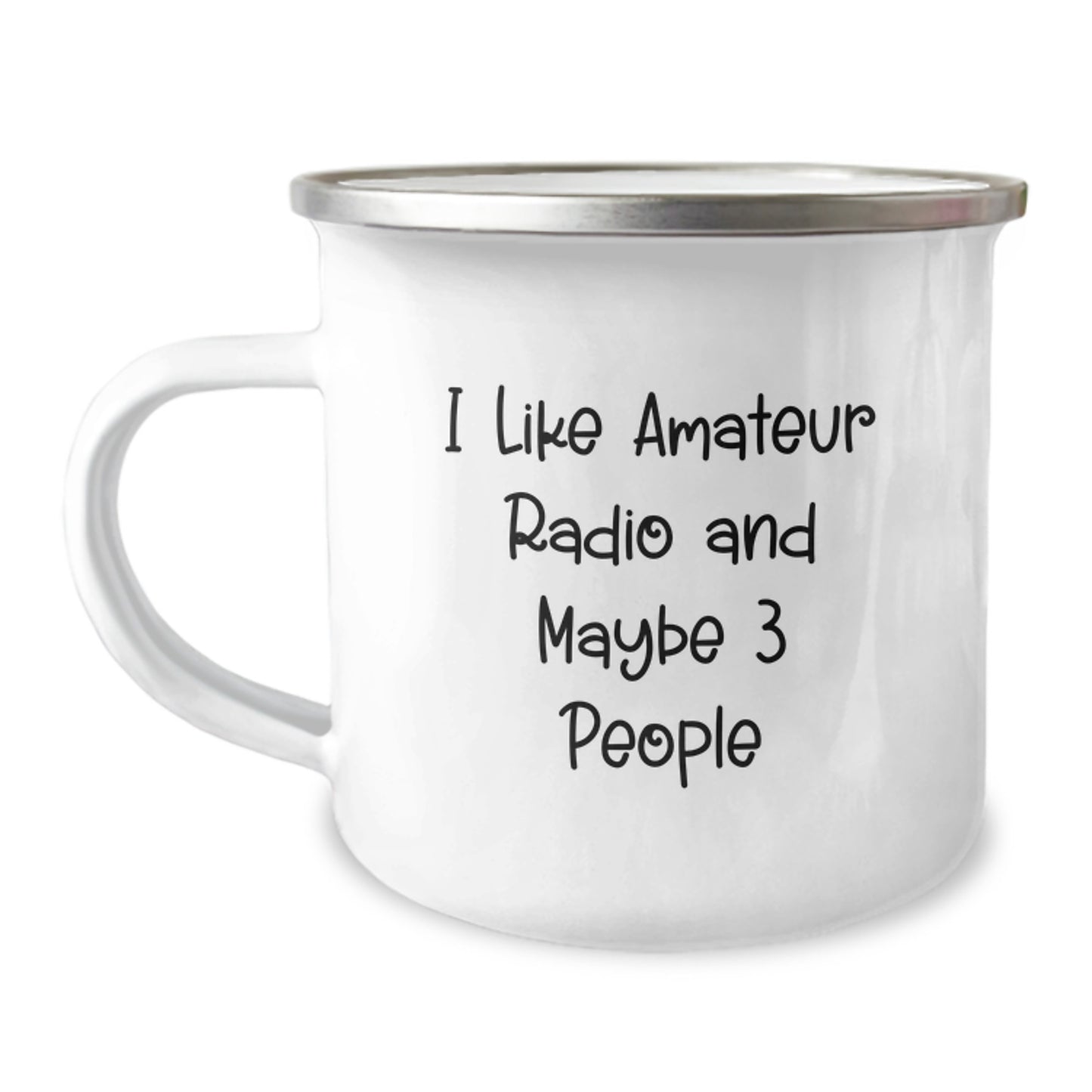 Amateur Radio Gifts for Men - Funny 'I Like Amateur Radio And Maybe 3 People' Engraved Camping Mug, Perfect Graduation Unique Gifts from Family to Amateur Radio Enthusiasts - Image 1