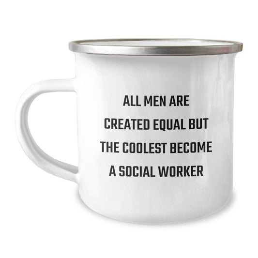 Funny Social Worker Gifts for Men - Inspired by 'All Men Are Created Equal But The Coolest Become A Social Worker' - Camping Mug for Dad on Father's Day - Image 1