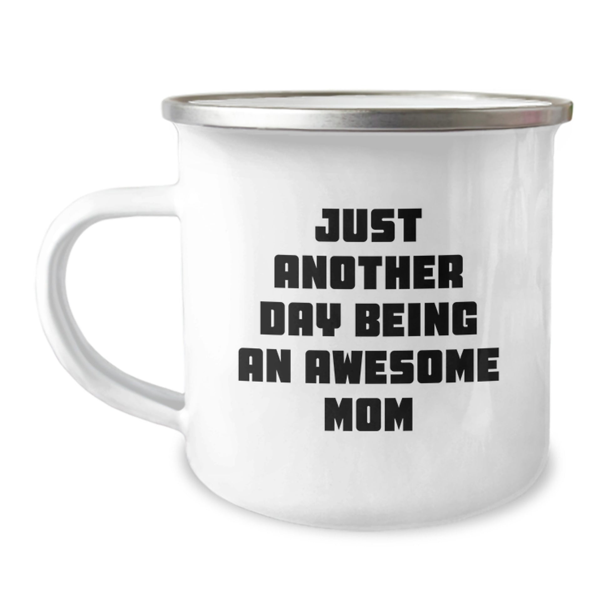 Funny Mom Camping Mug Gifts from Men for Mom - Just Another Day - Image 1