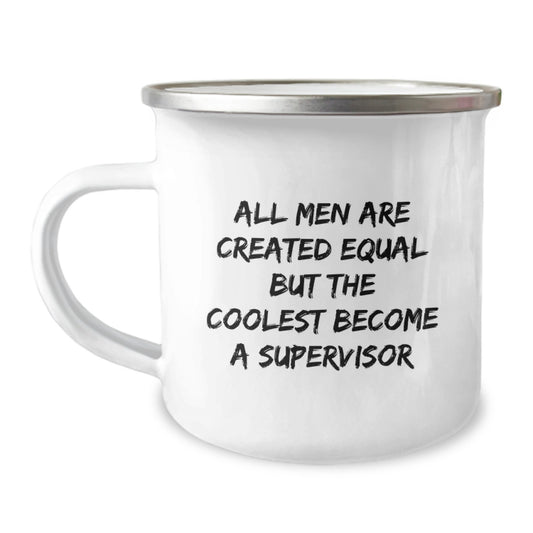 Funny Gifts from Dad for Supervisor - 'All Men Are Created Equal' Camping Mug, Perfect for Father's Day Unique Gifts - Image 1
