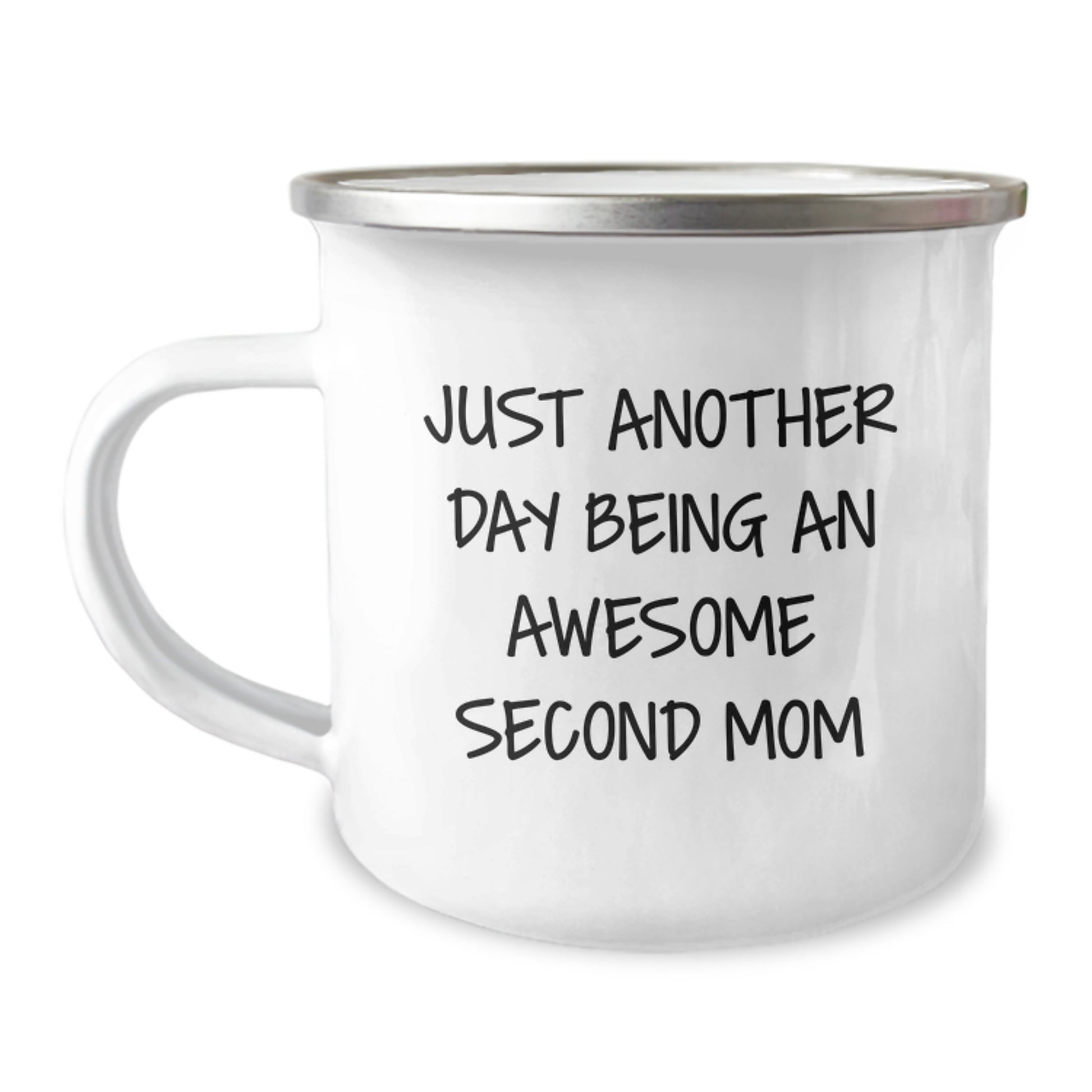Funny Second Mom Gifts from Men for Second Mom - Just Another Day Being An Awesome Second Mom Camping Mug - Graduation Unique Gifts - Image 1