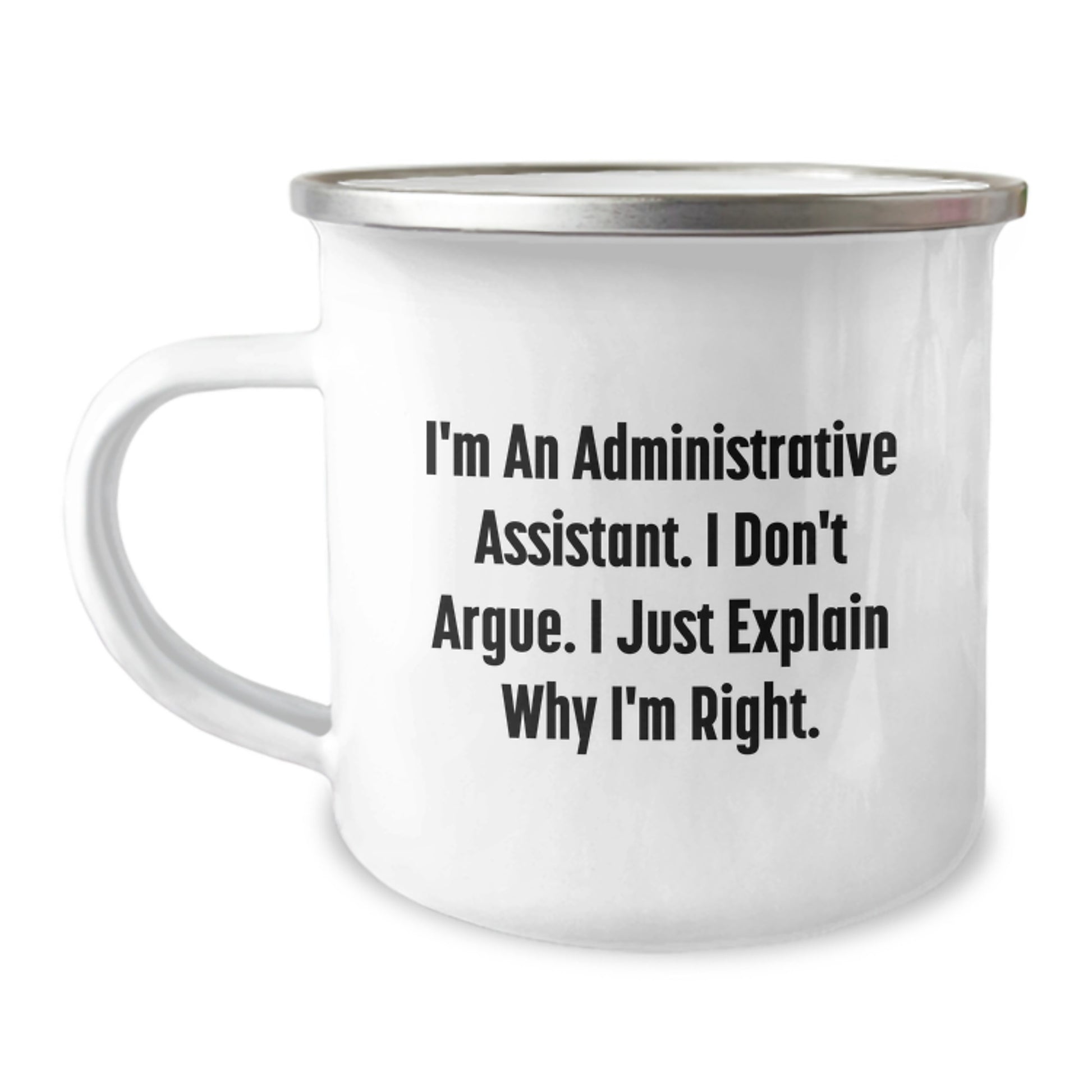 Funny Administrative Assistant Gifts for Men from Friends - Valentine's Unique Mugs for Office Workers with 'I'm Right' Quote - Image 1
