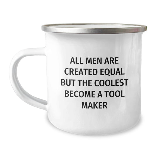 Funny Tool Maker Gifts from Dad, Unique Father's Day Unique Gifts for Tool Makers, 12 oz Stainless Steel Camping Mug - Image 1