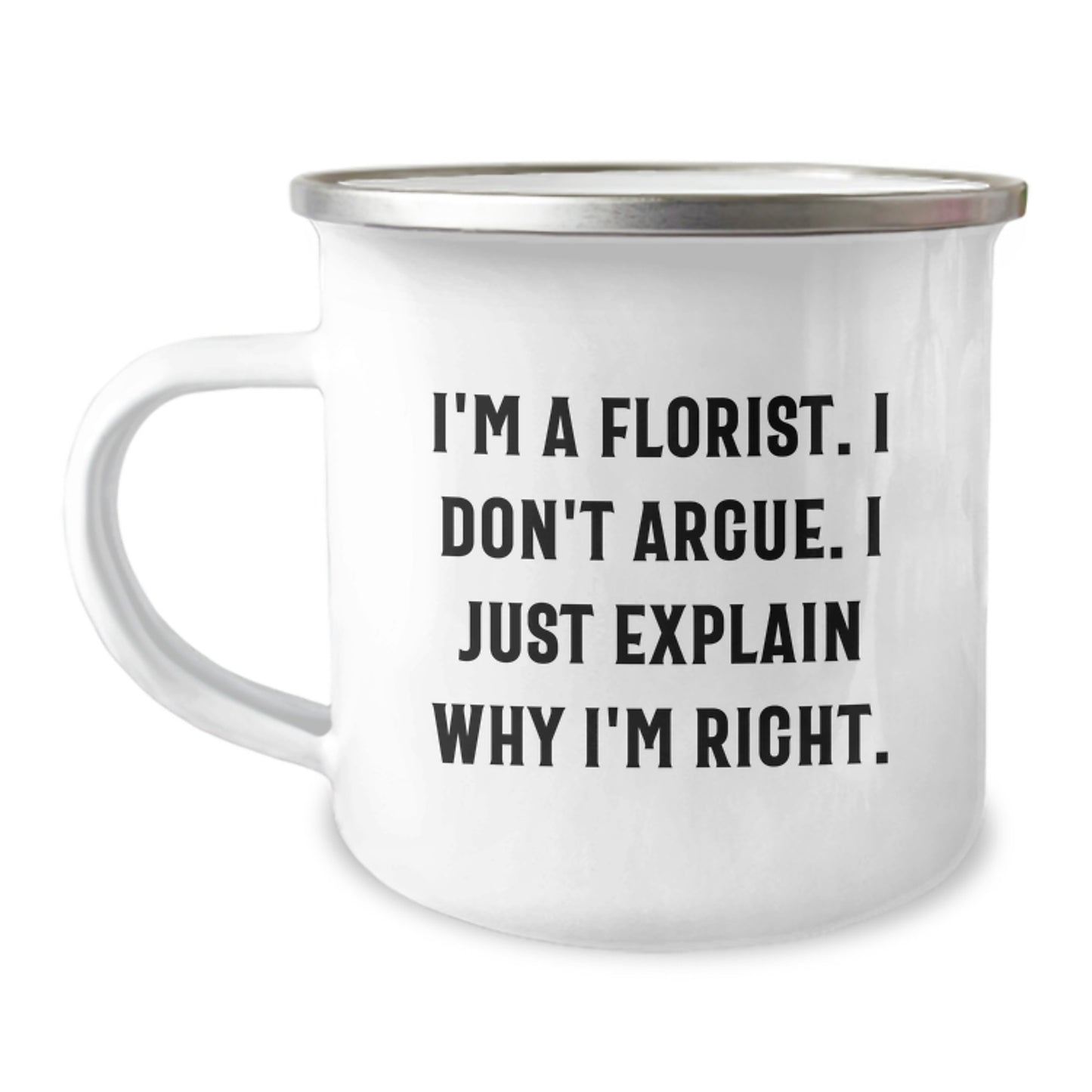 Funny Florist Gifts for Him, Unique Graduation Gifts from Men to Florist Friends, Camping Mug with I'm A Florist Quote - Image 1