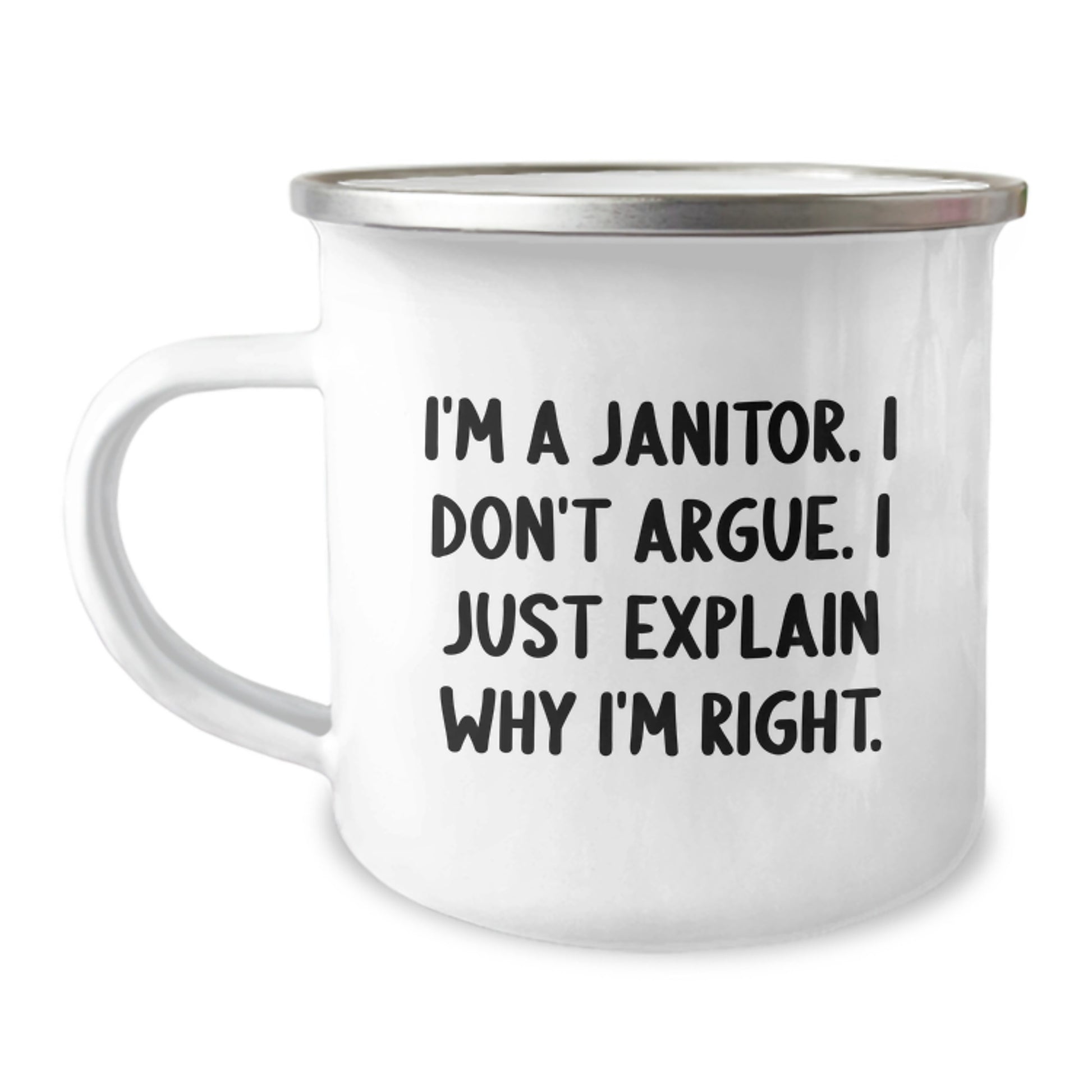 Funny Janitor Gifts from Friends - 'I'm A Janitor. I Don't Argue. I Just Explain Why I'm Right.' Graduation Unique Mugs for Janitor Men - Image 1