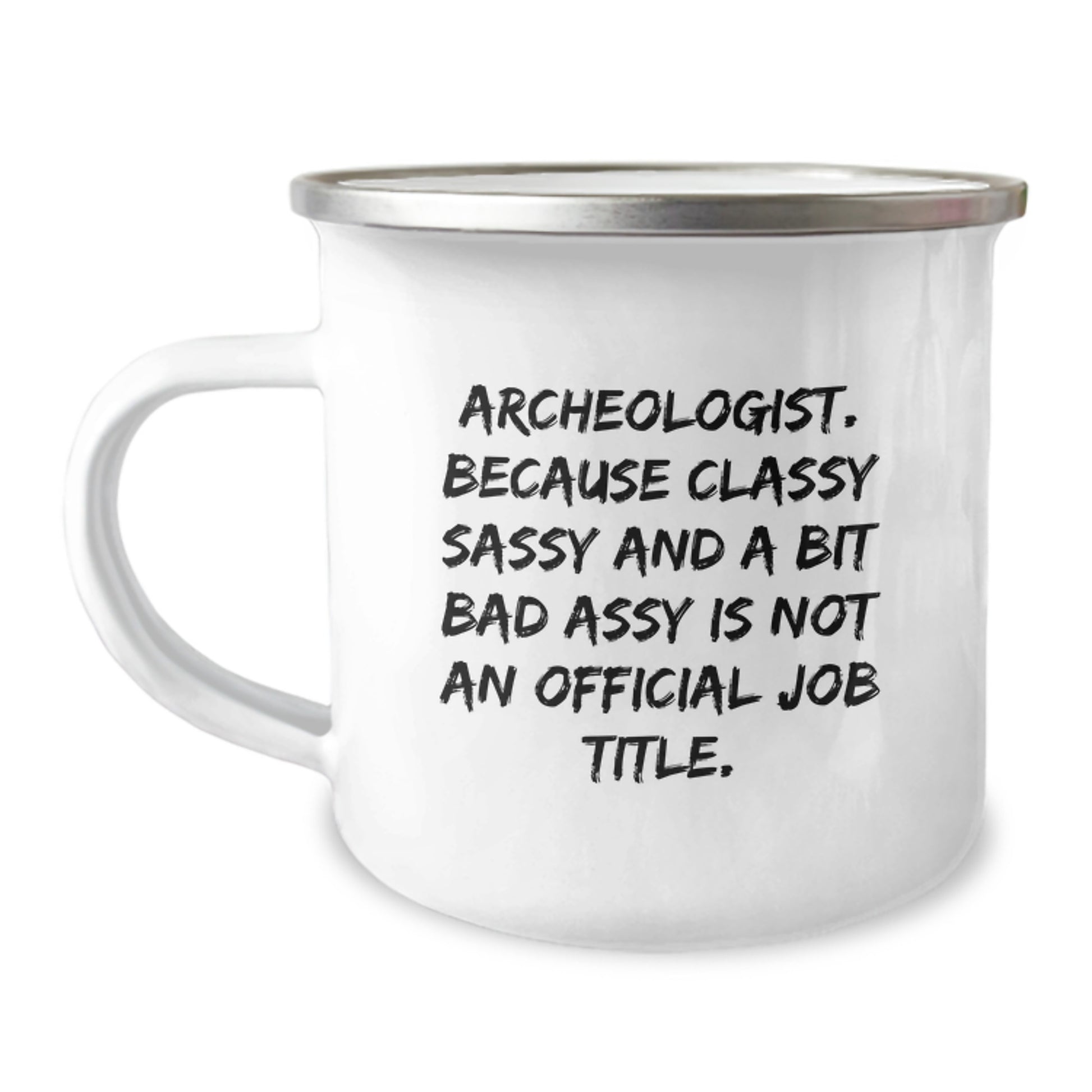 Funny Archeologist Gifts for Him - Archeologist Mug, Camping Mug for Graduation, Unique Gifts from Friends and Family - Image 1