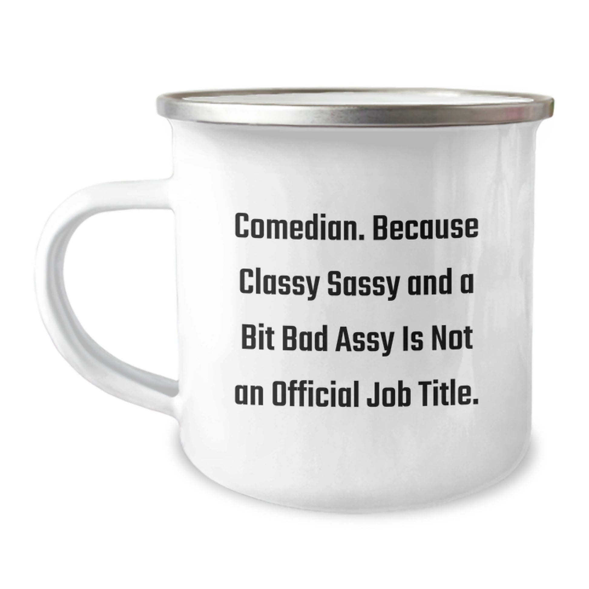 Funny Comedian Gifts from Friends for Men Comedian Classy Sass - Image 1