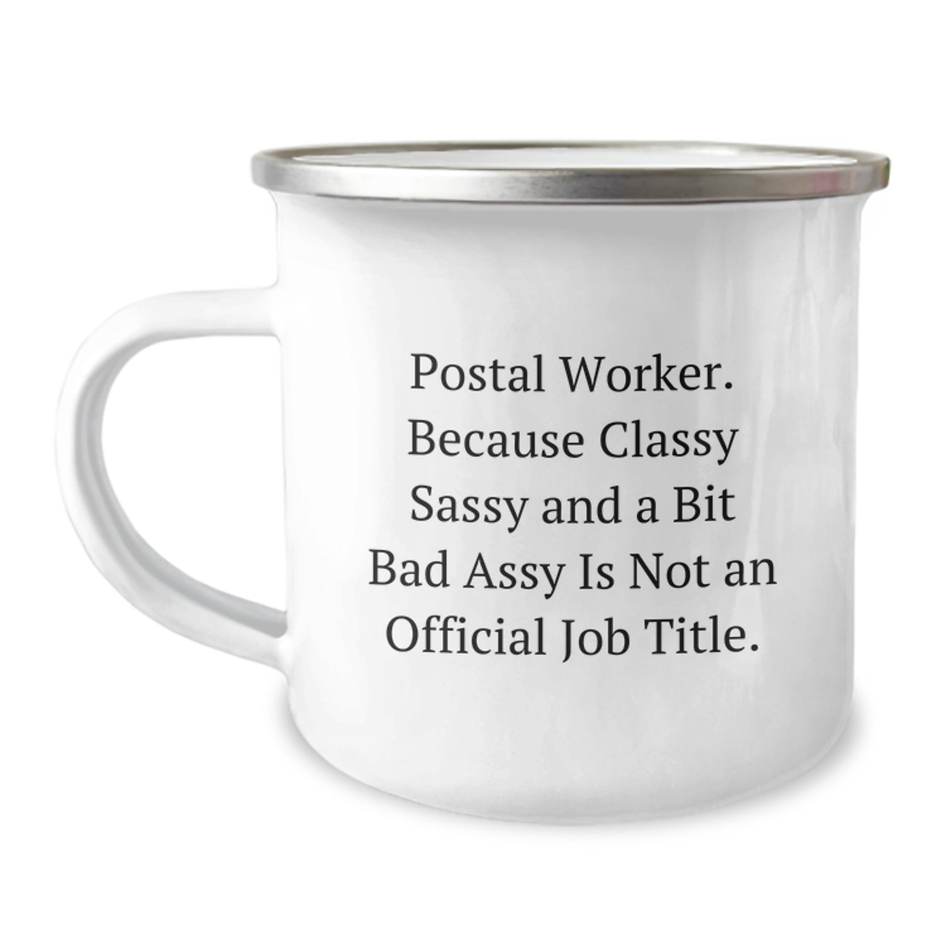 Funny Gifts from Mom to Postal Worker - Inspirational Quote for Camping Mug on Mother's Day Unique Gifts for Postal Worker Friends - Image 1