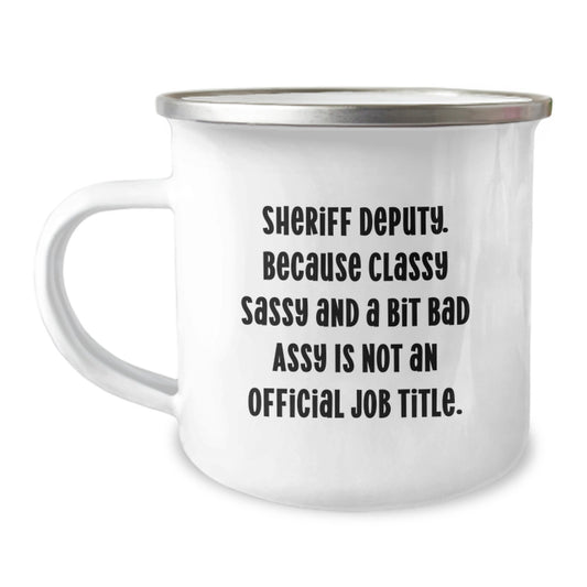 Sheriff Deputy Gifts from Men, Funny Camping Mug for Sheriff Deputy, Valentine's Unique Gifts - Image 1