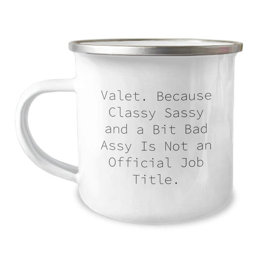 Valet Gifts, Funny Quotes, Camping Mug for Men - Unique Valentine's Gifts from Friends, Family, or Coworkers - Image 1