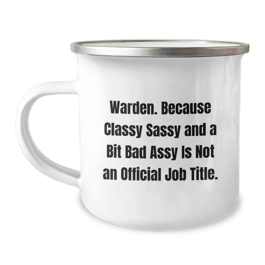 Warden Camping Mug, Funny Valentine's Gifts from Friends to Women, Unique Classy Sassy Warden Mug for Warden, Warden Lover Gifts - Image 1