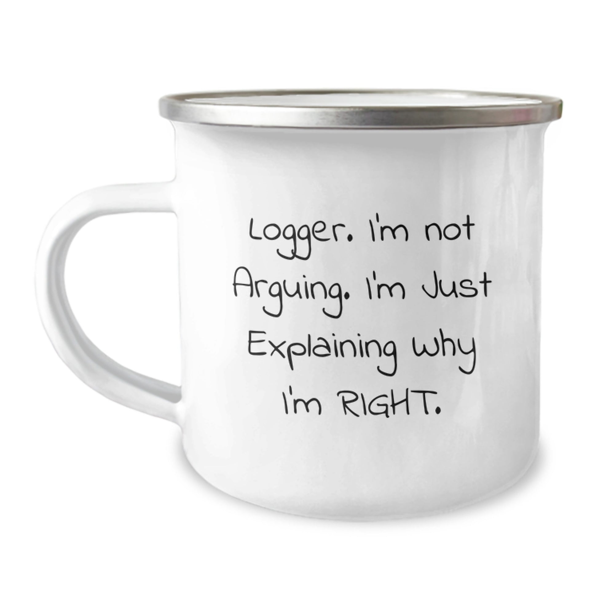 Funny Logger Quotes Gifts for Men - Logger Camping Mug on Mother's Day Unique Gifts from Family - Image 1