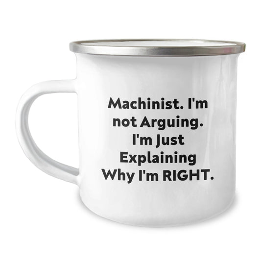 Funny Machinist Gifts, Unique Mother's Day Unique Gifts for Machinist Friends, 12 oz Stainless Steel Camping Mug Gifts from Men to Friends - Image 1