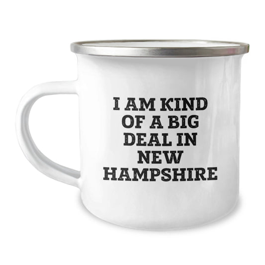 Funny New Hampshire Camping Mug, Gifts from Friends for New Hampshire Women, I Am Kind Of A Prime Selection In New Hampshire, Mother's Day Unique Gifts - Image 1