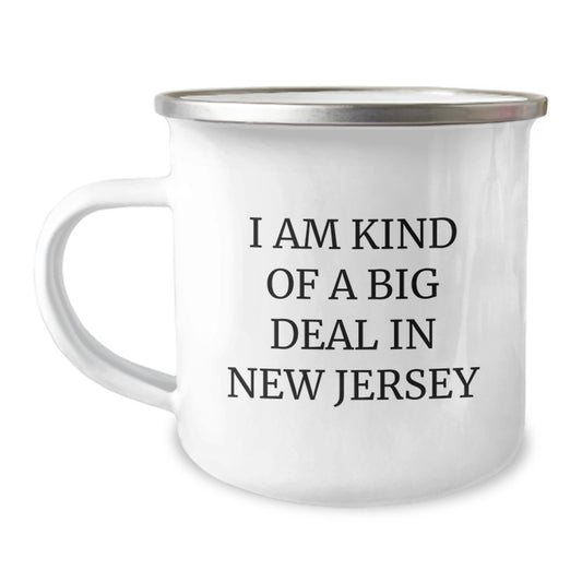 Funny New Jersey Camping Mug Gifts from Men to Women on Mother's Day - I Am Kind Of A Prime Selection In New Jersey - Unique Gift for New Jersey Enthusiasts - Image 1