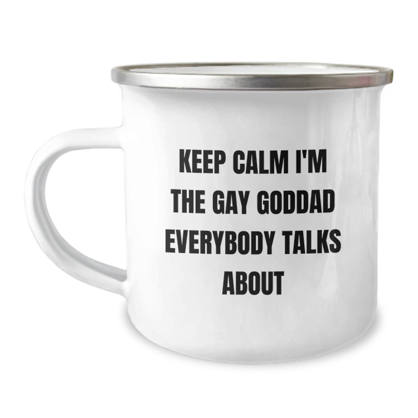 Goddad Birthday Inspiration Funny Quote Camping Mug Gifts for Men from Friends, Keep Calm I'm The Gay Goddad Gifts Unique Camping Mugs for Him - Image 1