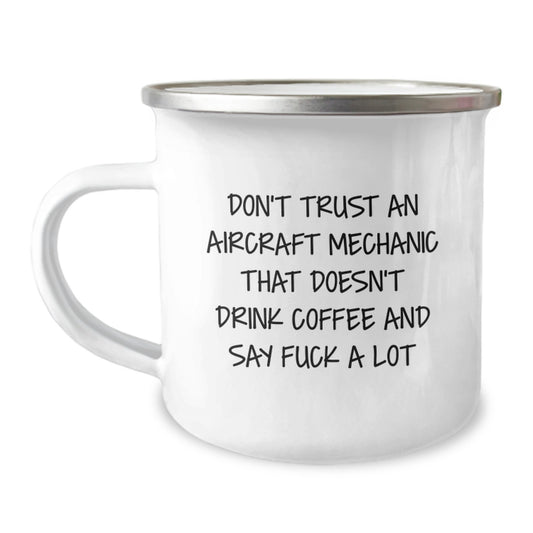 Funny Aircraft Mechanic Gifts from Men to Aircraft Mechanic Friends on Mother's Day Unique Camping Mug - Image 1