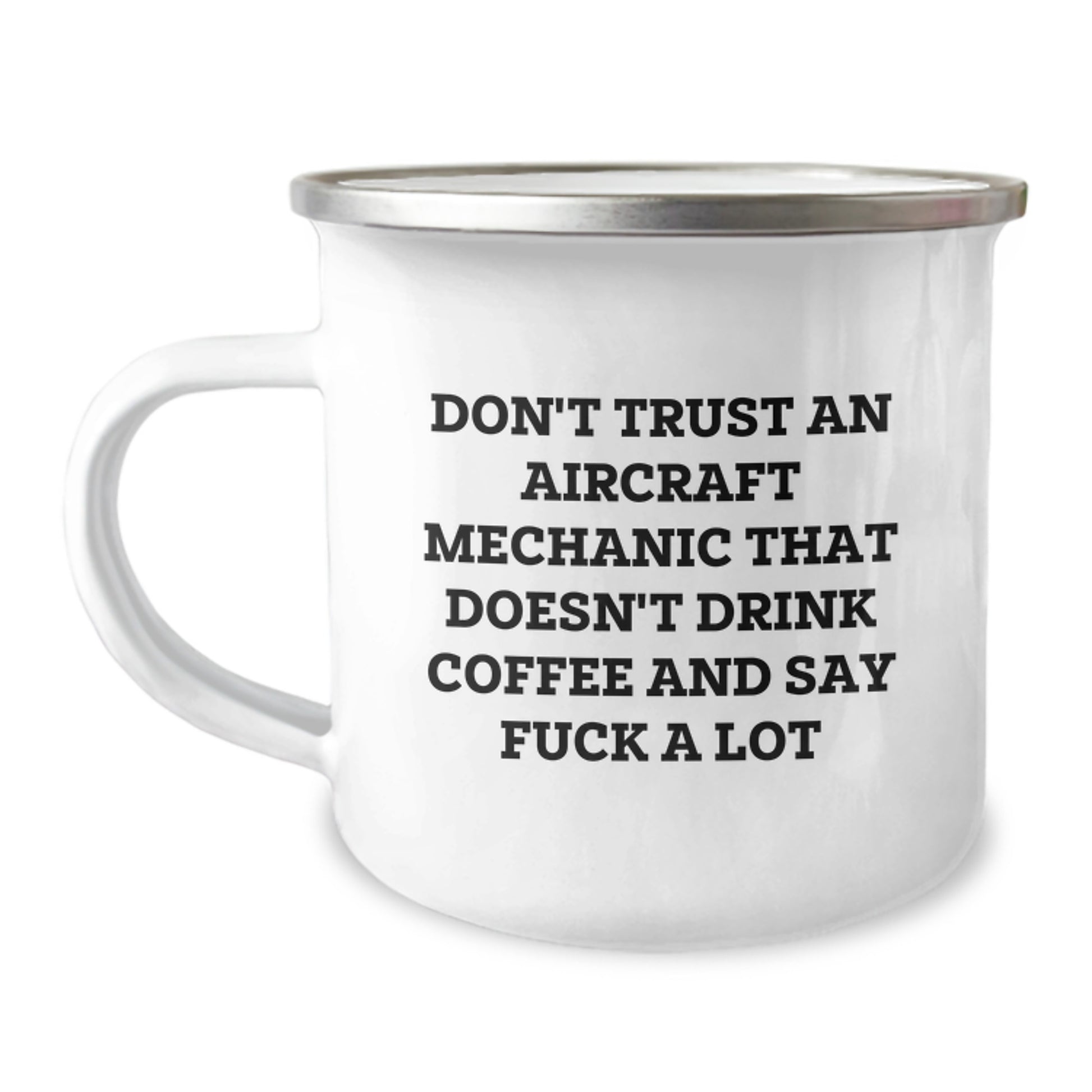 Funny Aircraft Mechanic Gifts for Men, Unique Mother's Day Unique Gifts from Men for Aircraft Mechanic Friends, Camping Mug with Coffee Lover Quote - Image 1