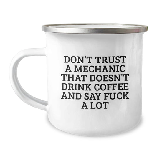 Funny Mechanic Gifts for Men - Birthday Unique Gifts from Friends - Camping Mug for Mechanic Enthusiasts - Don't Trust a Mechanic Without Coffee and Cussing - Image 1