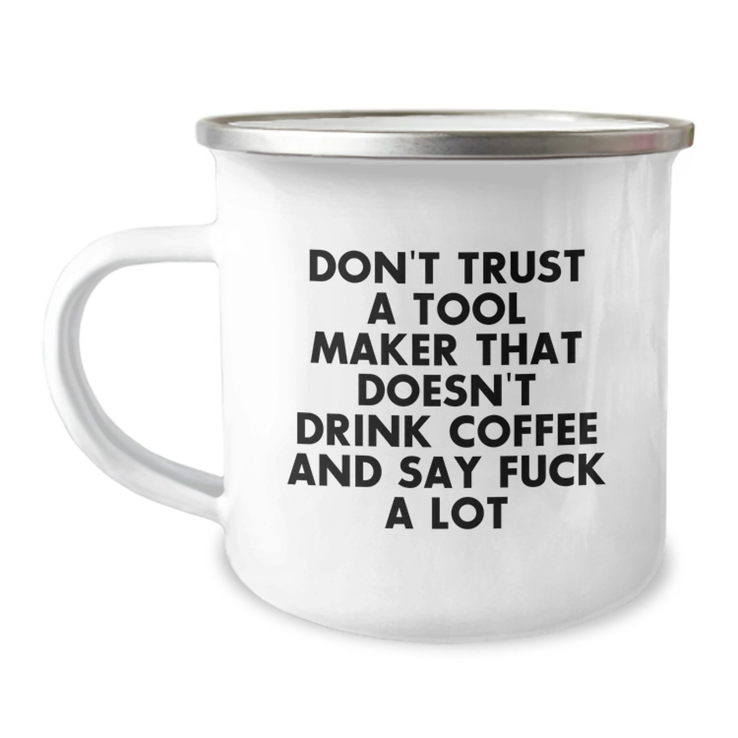 Funny Tool Maker Camping Mug Gifts from Men to Tool Maker Friends on Mother's Day - Image 1
