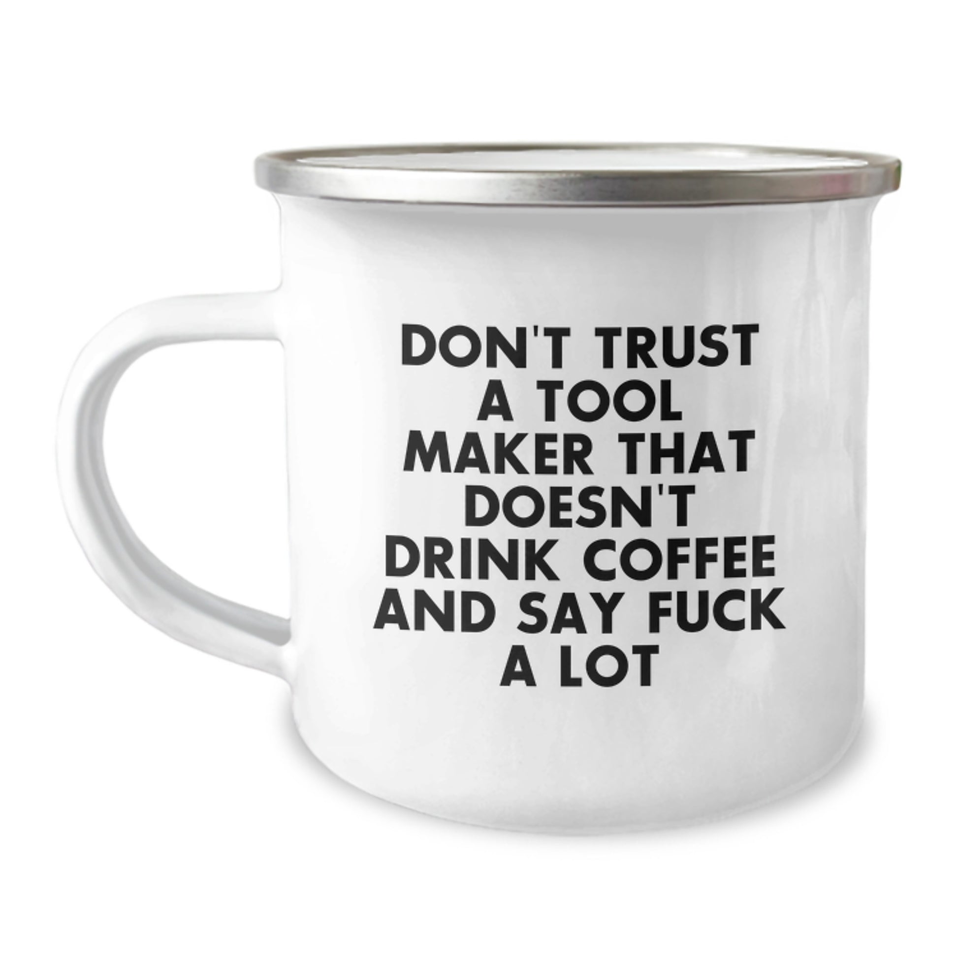 Funny Tool Maker Camping Mug Gifts from Men to Tool Maker Friends on Mother's Day - Image 1