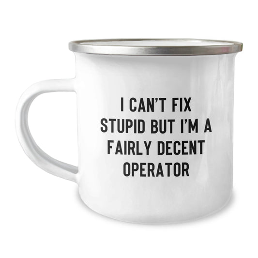 Operator Camping Mug Gifts from Friends for Graduation Unique Operator Humor - Image 1