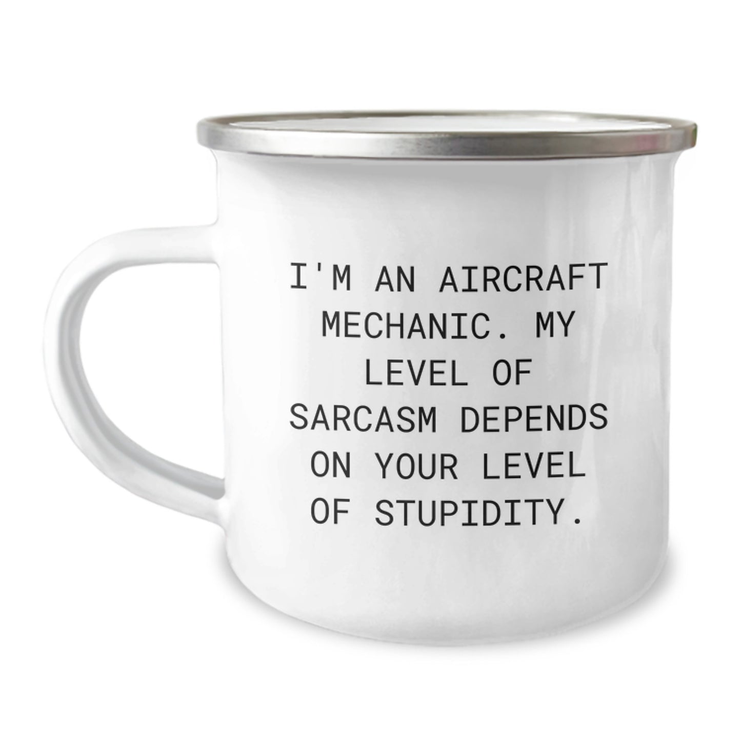 Aircraft Mechanic Humor Funny Gift for Him, Unique Camping Mug, 'My Sarcasm Level Depends On Your Stupidity', Gifts from Dad to Son - Image 1