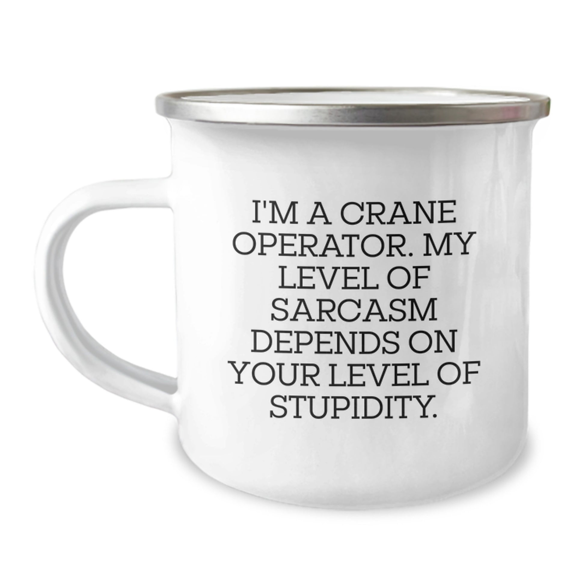 Funny Crane Operator Gifts for Men - Sarcasm Level Mug - 'Stupidity' Humor, Camping Mug for Coffee Lover, Graduation Unique Gifts from Friends - Image 1
