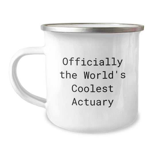 Cool Actuary Gifts for Men - 'Officially The World's Coolest Actuary' Stainless Steel Camping Mug - Perfect Valentine's Unique Gifts from Friends to Actuary - Image 1