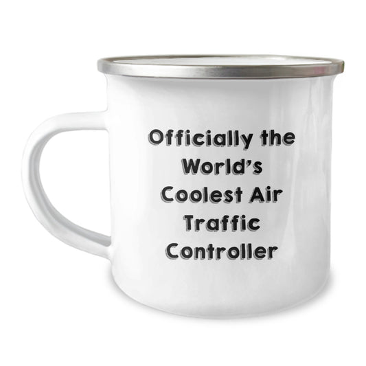 Funny Air Traffic Controller Gifts for Him, Unique Valentine's Unique Air Traffic Controller Mug, Officially The World's Coolest Air Traffic Controller Stainless Steel Camping Mug - Image 1