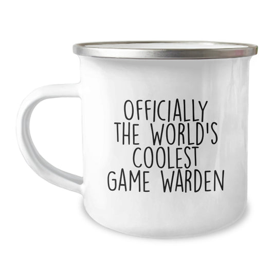 Unique Valentine's Gifts for Game Wardens - Officially The World's Coolest Game Warden Camping Mug, Funny Quote on Stainless Steel Mug - Image 1