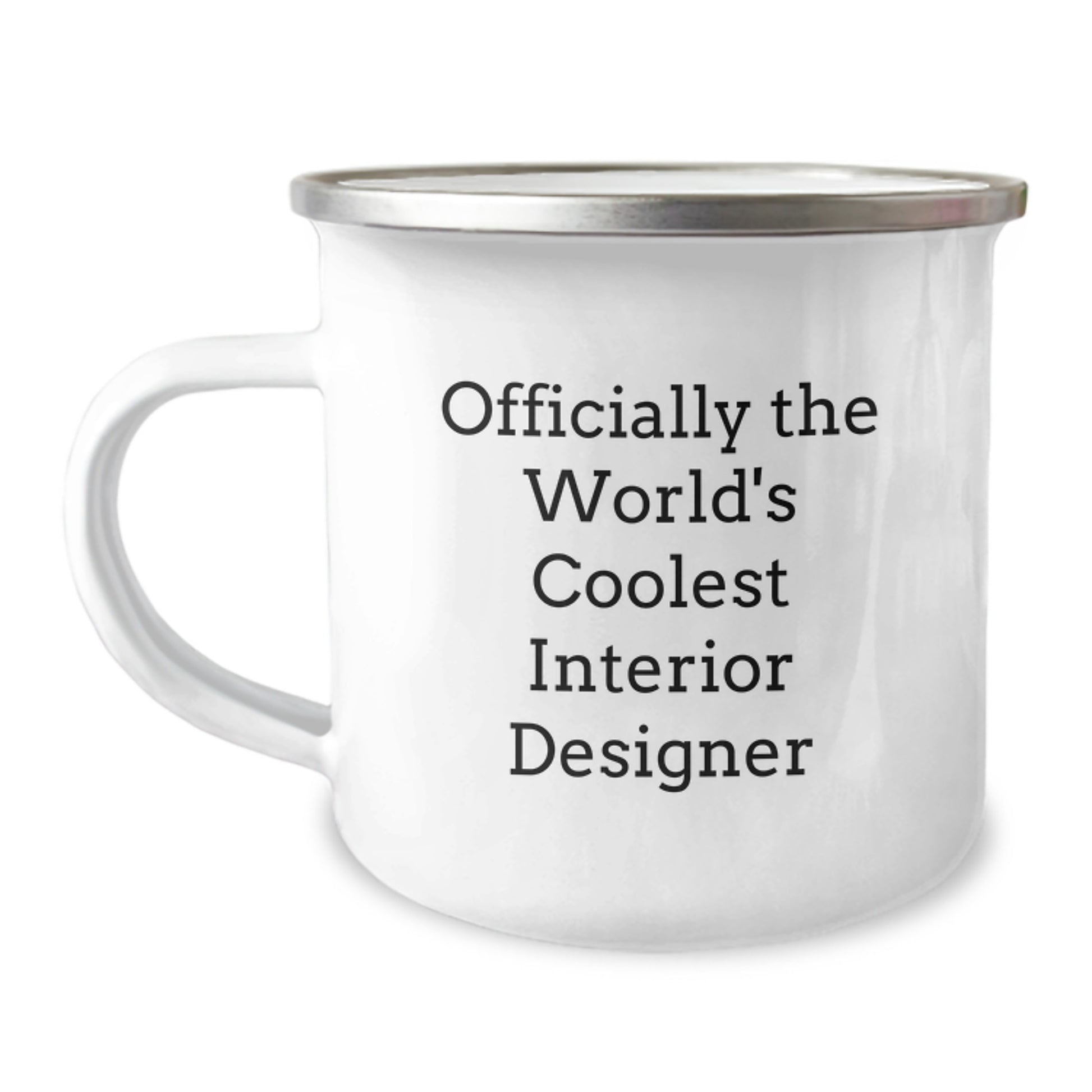 Fun Interior Designer Camping Mug, Gifts for Friends and Family, Officially The World's Coolest Interior Designer Quote, Valentine's Unique Gift - Image 1