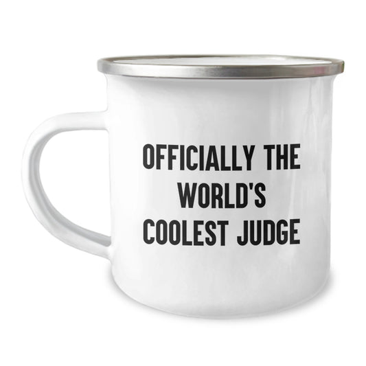Funny Judge Gifts for Men, Camping Mug, 'Officially The World's Coolest Judge' Quote, Unique Christmas Unique Gifts from Friends - Image 1