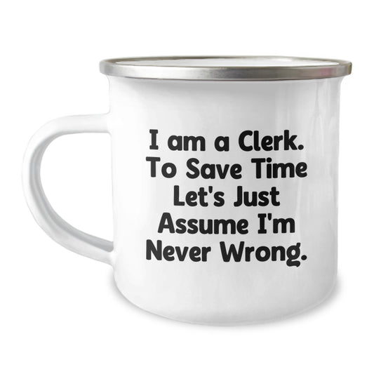 Clerk Humor Funny Valentine's Gifts from Friends for Clerk Camping Mug - Image 1