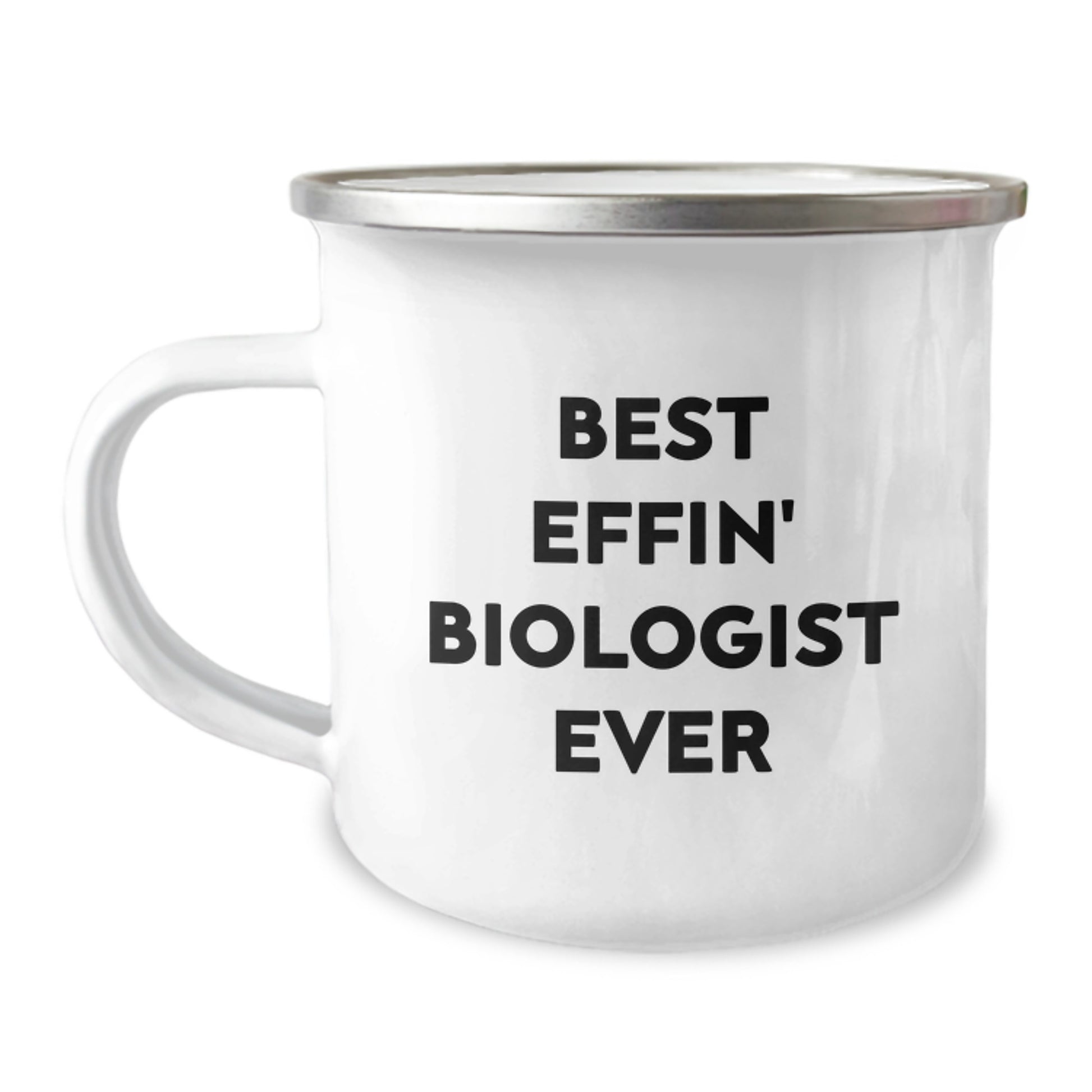Funny Gifts for Biologist, Best Effin' Biologist Ever Camping Mug for Graduation Unique Gifts, Funny Biologist Gifts from Men to Biologist Friends, 12 oz Stainless Steel Camping Mug - Image 1