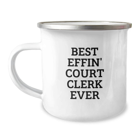 Funny Court Clerk Gifts for Men from Friends, Camping Mug Best Effin' Court Clerk Ever, Perfect Graduation Unique Gifts for Court Clerks - Image 1