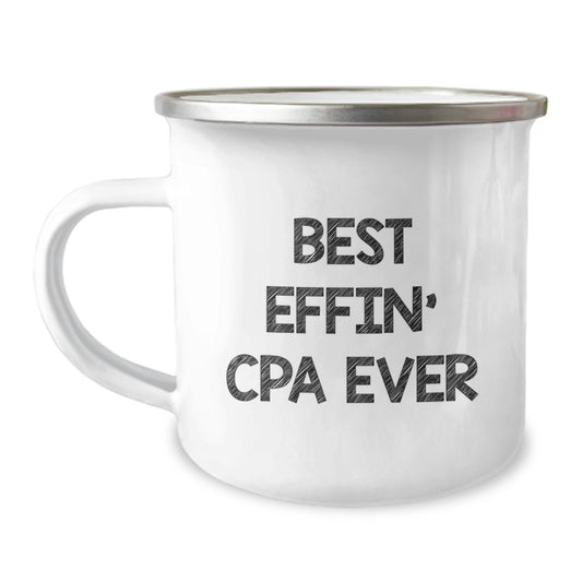 Funny CPA Gifts for Graduation - Best Effin' Cpa Ever Camping Mug, Gifts from Friends to CPA, 12 oz Stainless Steel - Image 1