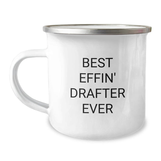 Funny Gifts from Family for Drafter Best Effin' Drafter Ever Camping Mug, 12 oz Stainless Steel Enamel Finish - Image 1