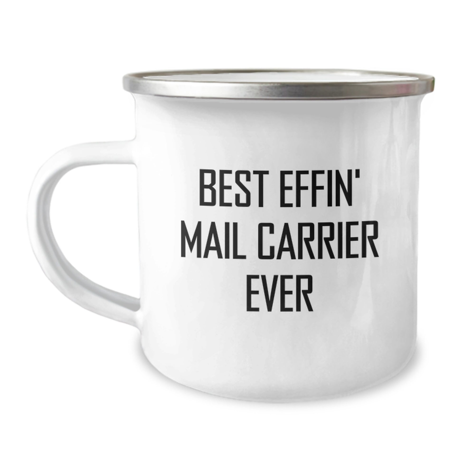Funny Mail Carrier Gifts from Friends for Mail Carrier, Best Effin' Mail Carrier Ever Camping Mug, Unique Graduation Gifts for Mail Carrier - Image 1