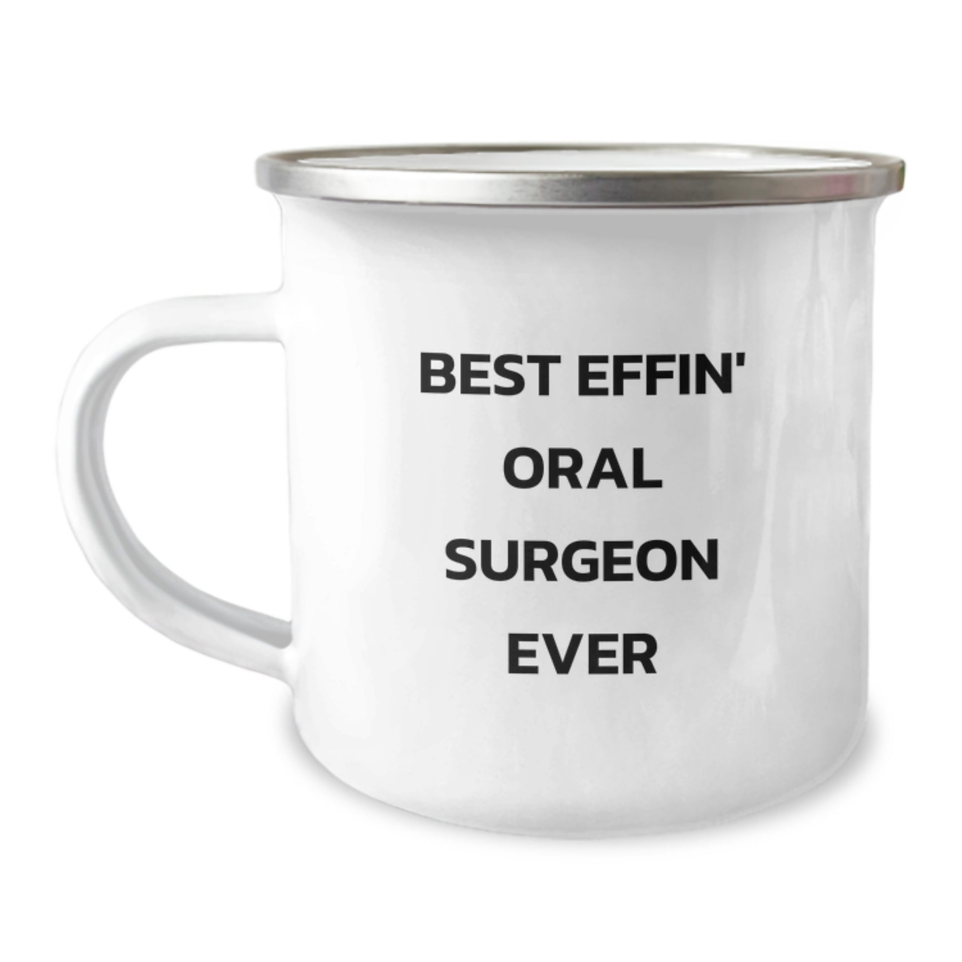 Funny Oral Surgeon Gifts for Men Best Effin' Oral Surgeon Ever Camping Mug Valentine's Unique Ideas from Friends - Image 1
