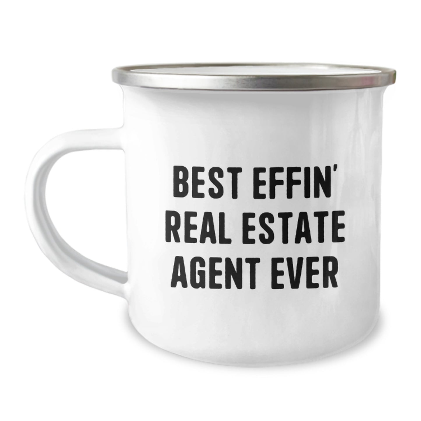 Funny Real Estate Agent Gifts from Men, Unique Valentine's Gifts for Real Estate Agent, Best Effin' Real Estate Agent Ever Camping Mug - Image 1