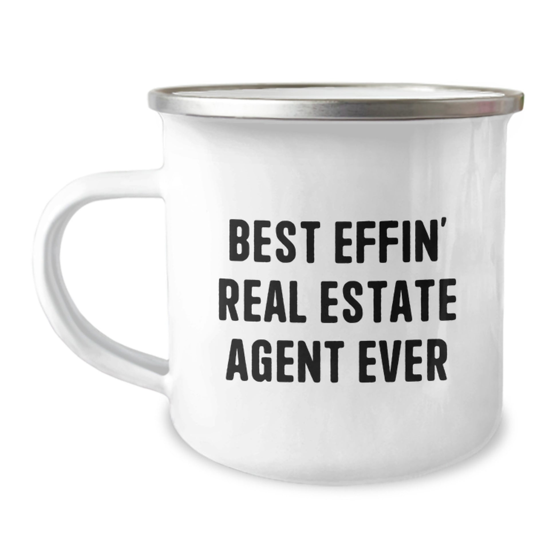 Funny Real Estate Agent Gifts from Men, Unique Valentine's Gifts for Real Estate Agent, Best Effin' Real Estate Agent Ever Camping Mug - Image 1