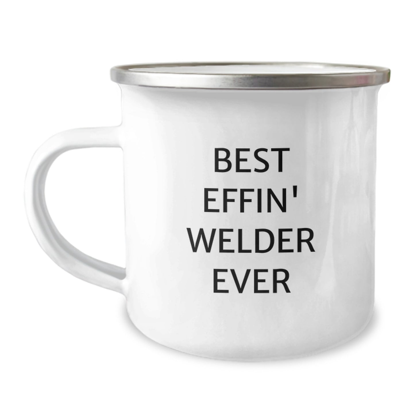 Funny Welder Gifts for Valentine's, Best Effin' Welder Ever Stainless Steel Camping Mug - Image 1