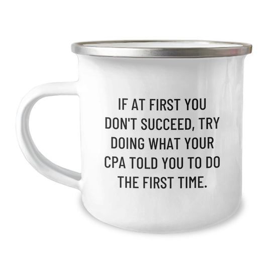 Funny CPA Gifts from Friends for Men, Camping Mug with Christmas Quote, Unique CPA Coffee Mug for CPA Enthusiasts and CPA Lovers - Image 1