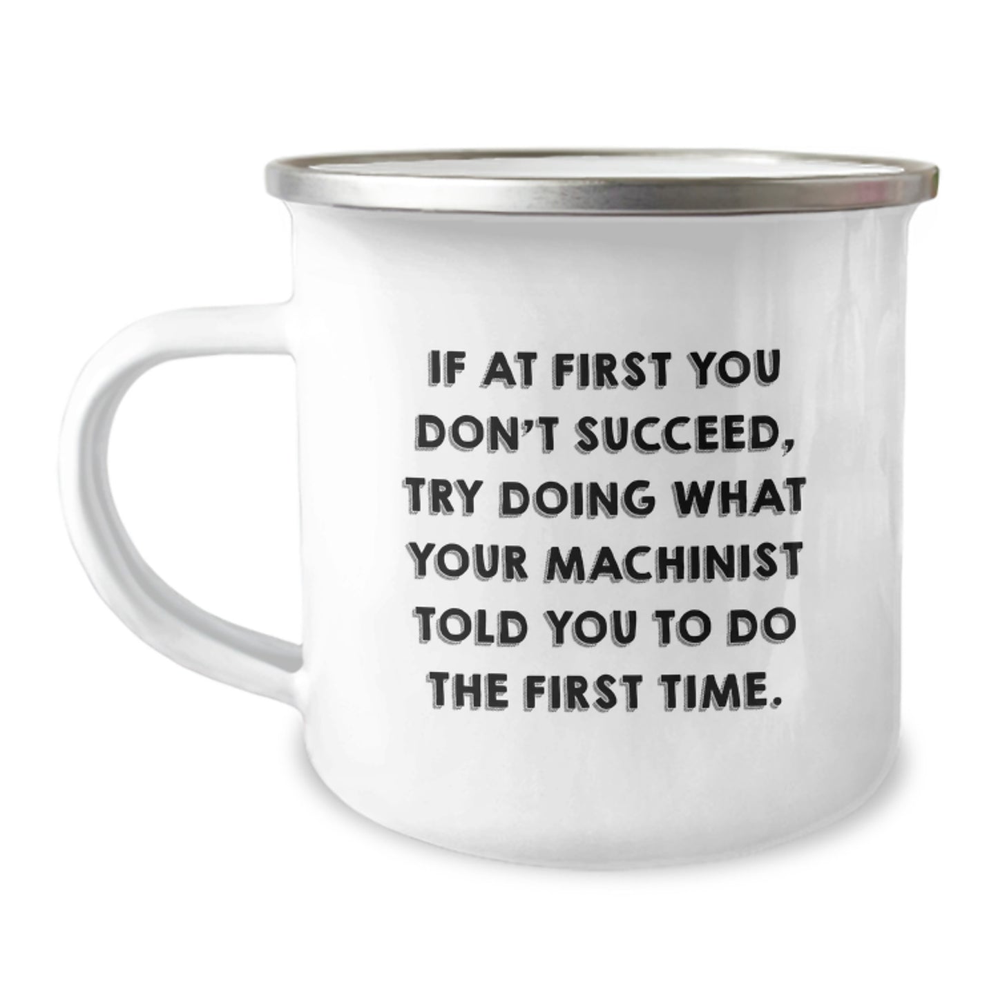 Unique Machinist Gifts for Men - Funny Camping Mug for Birthday Unique Gifts from Friends to Family - Inspirational Machinist Quote - Image 1