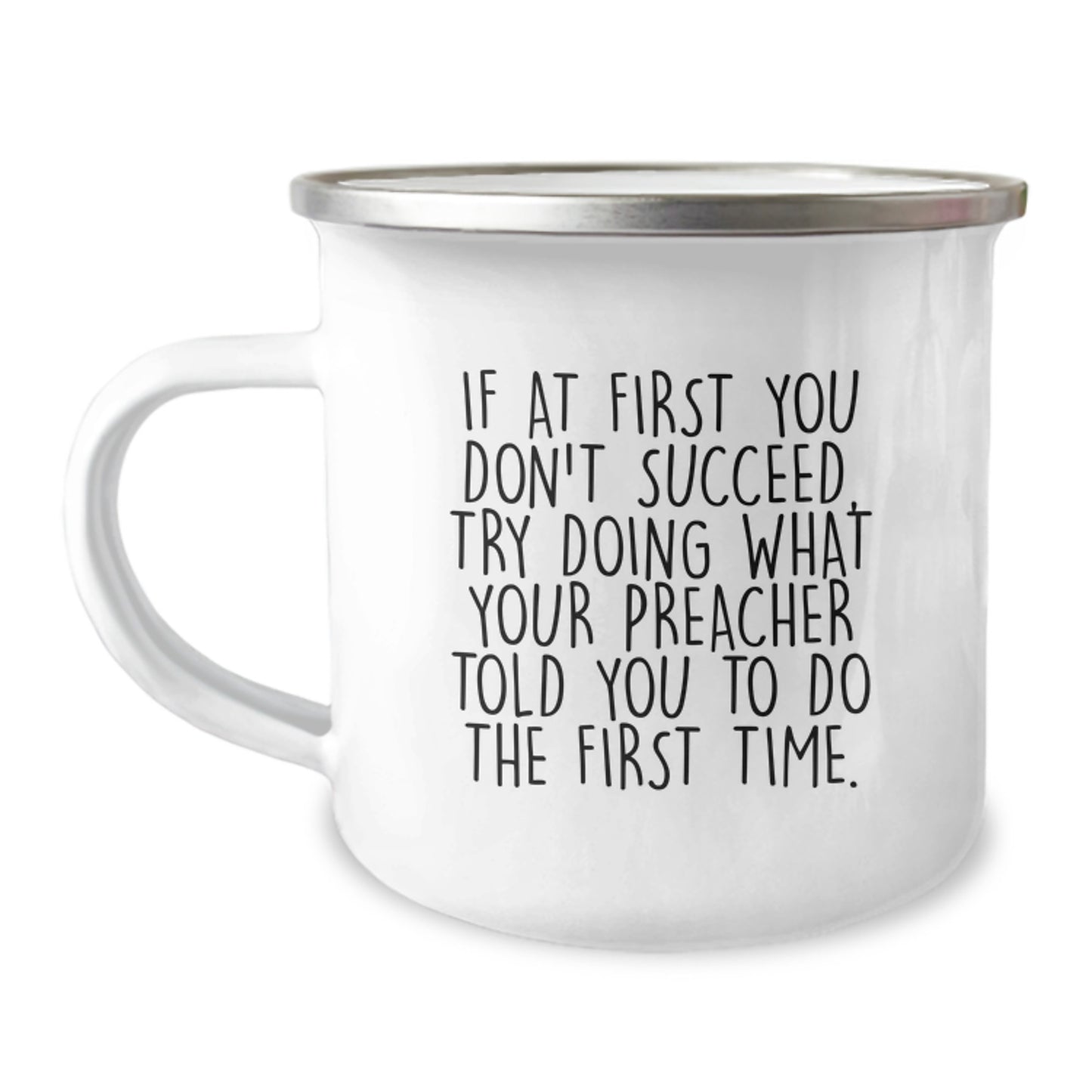 Funny Preacher Gifts for Men, Unique Camping Mug with Inspirational Quote, Perfect Birthday Present for Preacher Friends, Enamel Finish, Gifts from Family - Image 1